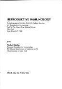 Cover of: Reproductive immunology: including papers from the First S.B. Gusberg Seminar on Reproductive Immunology held at the Mount Sinai Medical Center, New York, June 26 and 27, 1980