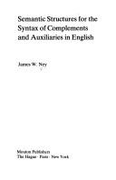 Cover of: Semantic structures for the syntax of complements and auxiliaries in English