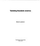 Cover of: Vanishing roadside America