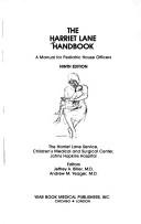 Cover of: The Harriet Lane handbook: a manual for pediatric house officers
