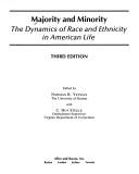 Cover of: Majority and minority: the dynamics of race and ethnicity in American life