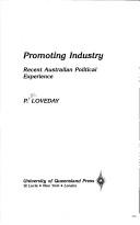 Cover of: Promoting industry: recent Australian political experience