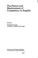 Cover of: The Nature and measurement of competency in English