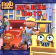 Cover of: We Can Do It! (Bob the Builder)