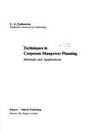 Cover of: Techniques in corporate manpower planning: methods and applications