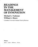 Cover of: Readings in the management of innovation