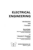 Cover of: Electrical engineering, introduction and concepts by Samuel Seely