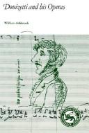 Cover of: Donizetti and his operas by William Ashbrook