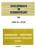 Sedimentary structures by John R. L. Allen
