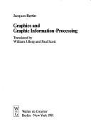 Cover of: Graphics and graphic information-processing