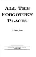 Cover of: All the forgotten places