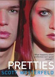 Cover of: Pretties (Uglies Trilogy, Book 2) by Scott Westerfeld