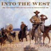 Cover of: Into the west by James M. McPherson