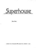 Cover of: Superhouse
