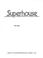 Cover of: Superhouse