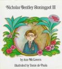 Cover of: Nicholas Bentley Stoningpot III