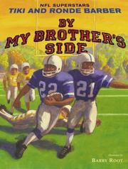 Cover of: By My Brother's Side by Tiki Barber, Ronde Barber, Robert Burleigh