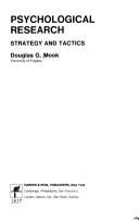 Cover of: Psychological research, strategy and tactics by Douglas G. Mook, Douglas G. Mook