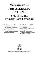 Cover of: Management of the allergic patient: a text for the primary care physician