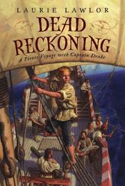 Cover of: Dead Reckoning: A Pirate Voyage with Captain Drake