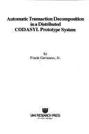 Cover of: Automatic transaction decomposition in a distributed CODASYL prototype system