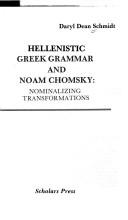 Cover of: Hellenistic Greek grammar and Noam Chomsky by Daryl Dean Schmidt