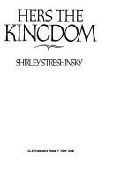 Cover of: Hers the kingdom by Shirley Streshinsky