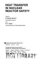 Cover of: Heat transfer in nuclear reactor safety