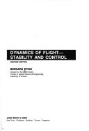 Cover of: Dynamics of flight: stability and control