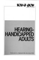 Cover of: Hearing-handicapped adults | Thomas G. Giolas