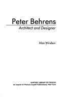 Cover of: Peter Behrens, architect and designer