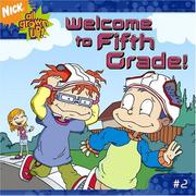 Cover of: Welcome to Fifth Grade! (All Grown Up (8x8))