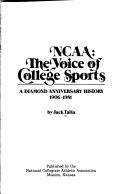 Cover of: NCAA, the voice of college sports by Jack Falla
