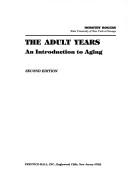 Cover of: The adult years by Dorothy Rogers