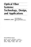 Cover of: Optical fiber systems: technology, design, and applications
