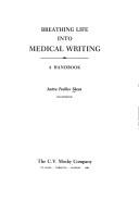 Cover of: Breathing life into medical writing: a handbook