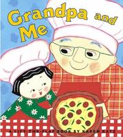 Cover of: Grandpa and Me by Karen Katz