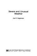 Cover of: Severe and unusual weather