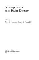 Cover of: Schizophrenia as a brain disease