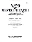 Cover of: Aging & mental health: positive psychosocial and biomedical approaches