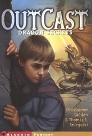 Cover of: Dragon Secrets (OutCast) by Nancy Holder, Thomas E. Sniegoski
