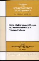 Cover of: Limits of indeterminacy in measure of T-means of subseries of a trigonometric series
