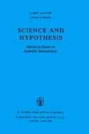 Cover of: Science and hypothesis: historical essays on scientific methodology