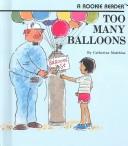 Cover of: Too many balloons