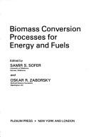 Cover of: Biomass conversion processesfor energy and fuels | 