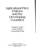 Cover of: Agricultural price policies and the developing countries