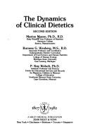 Cover of: The dynamics of clinical dietetics by Marion Mason