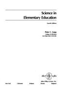 Cover of: Science in elementary education | Peter C. Gega