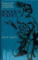 Cover of: Biological politics by Janet Sayers