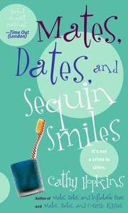 Cover of: Mates, Dates, and Sequin Smiles (Mates, Dates...)